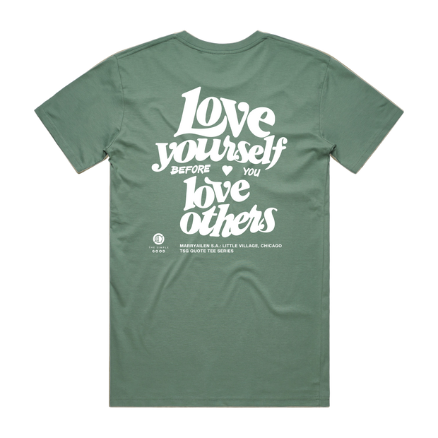 TSG 2025 Quote Tee - Love Yourself